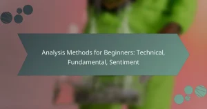 Analysis Methods for Beginners: Technical, Fundamental, Sentiment