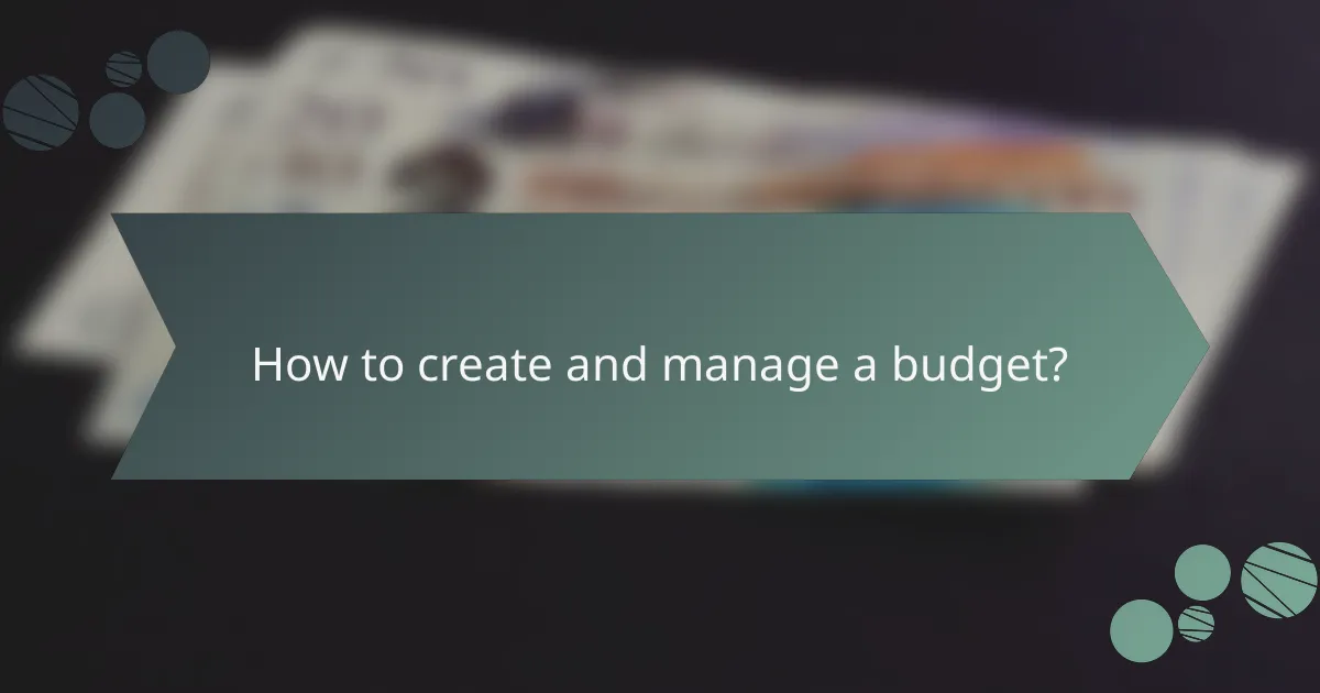 How to create and manage a budget?
